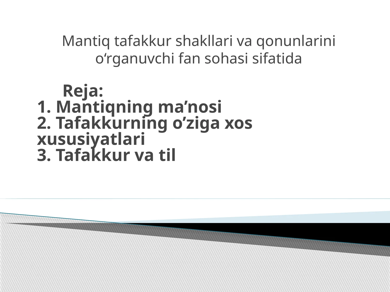 Mantiq tafakkur shakllari va qonunlari