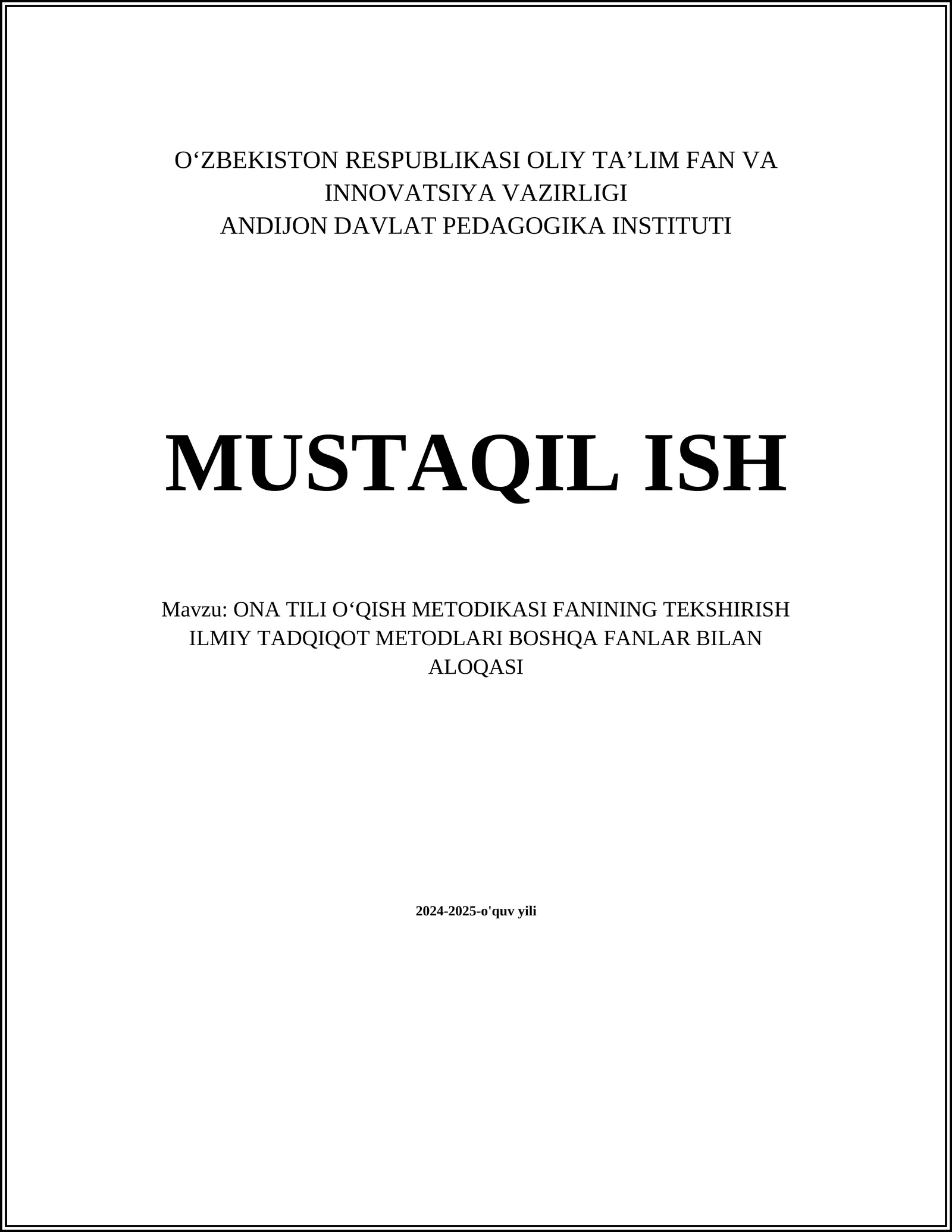 ONA TILI OʻQISH METODIKASI FANINING TEKSHIRISH ILMIY TADQIQOT METODLARI BOSHQA FANLAR BILAN ALOQASI