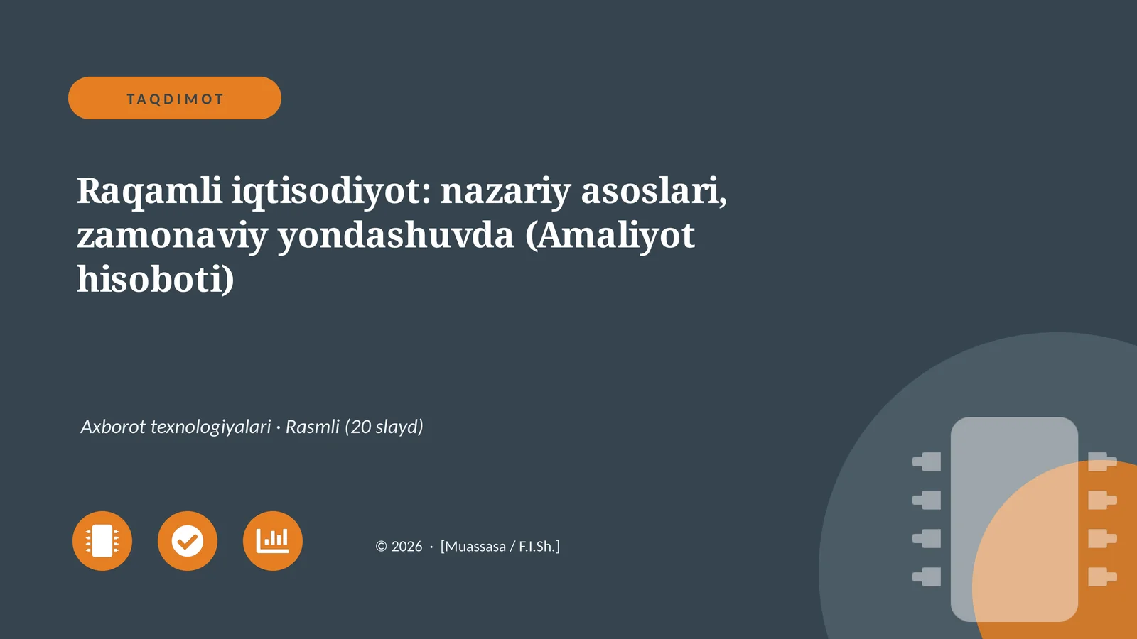 Raqamli iqtisodiyot: nazariy asoslari, zamonaviy yondashuvda (Amaliyot hisoboti)
