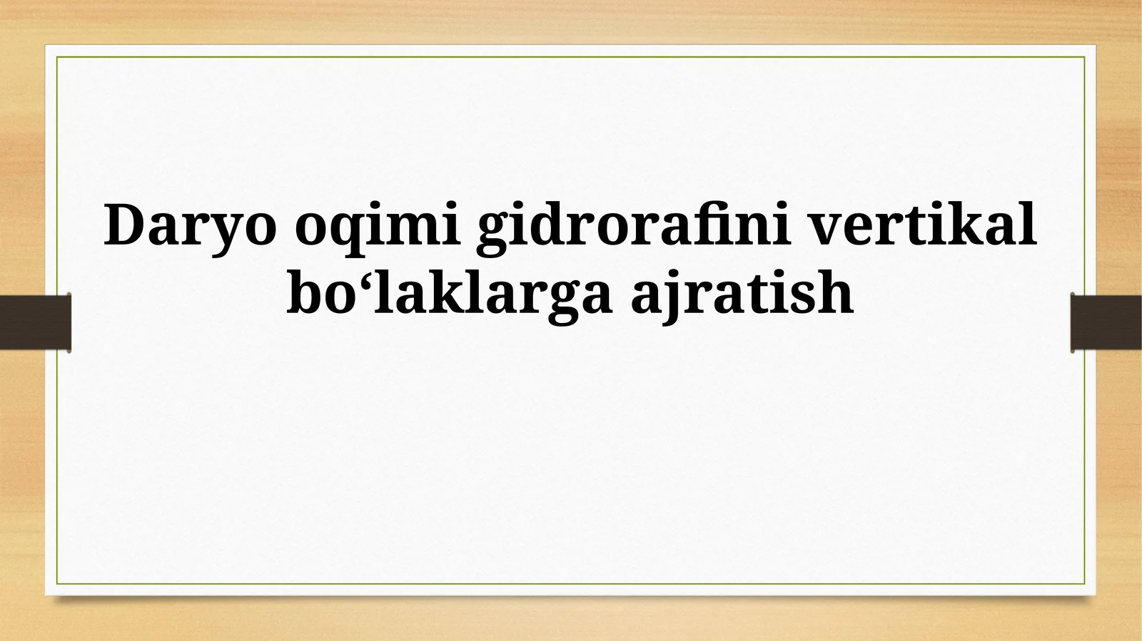 Daryo oqimi gidrorafini vertikalboʻlaklargaajratish