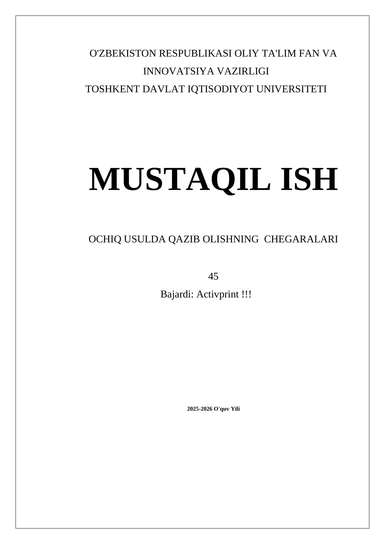 MUSTAQIL ISH OCHIQ USULDA QAZIB OLISHNING CHEGARALARI