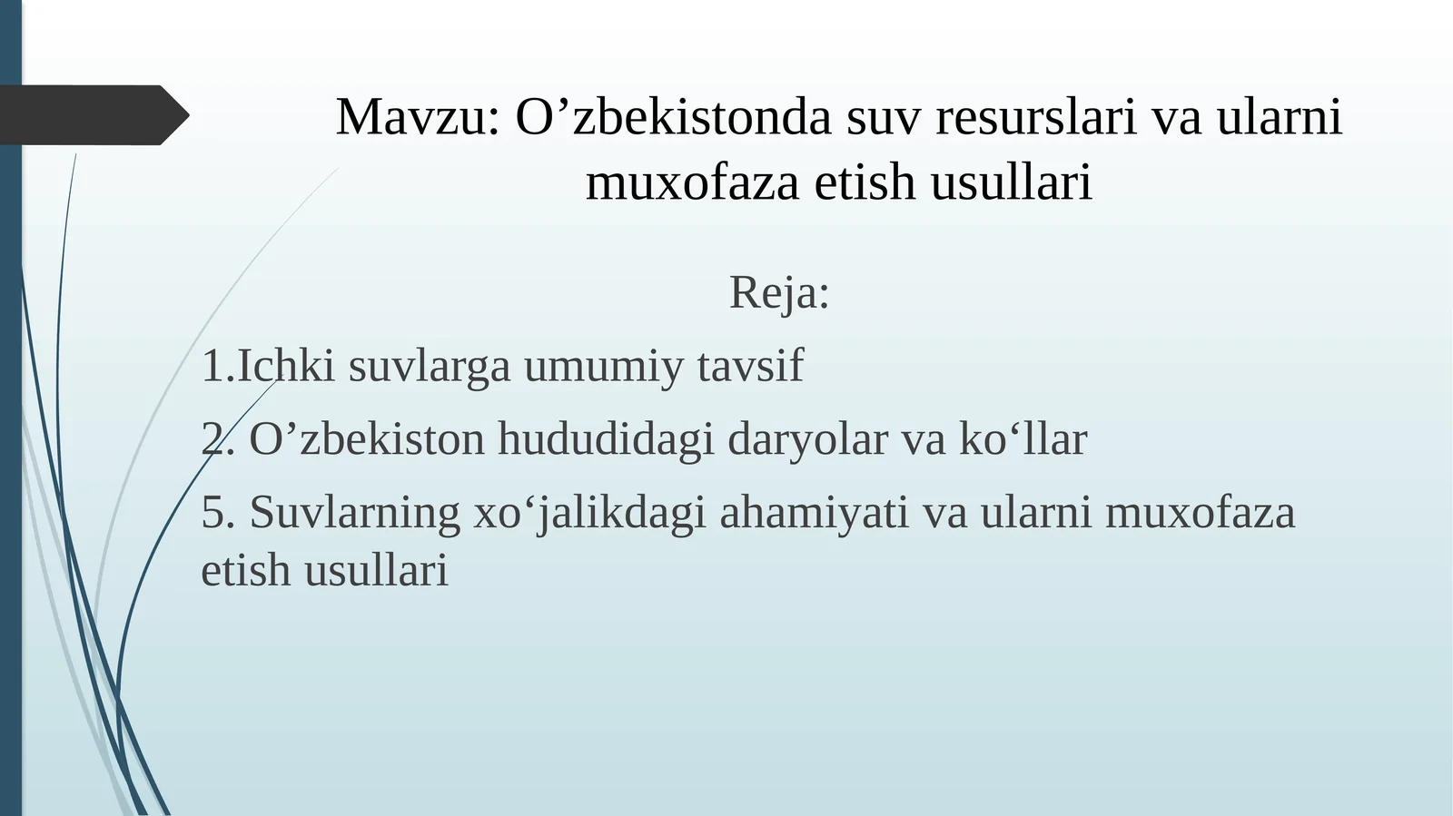 O’zbekistonda suv resurslari va ularni muxofaza etish usullari