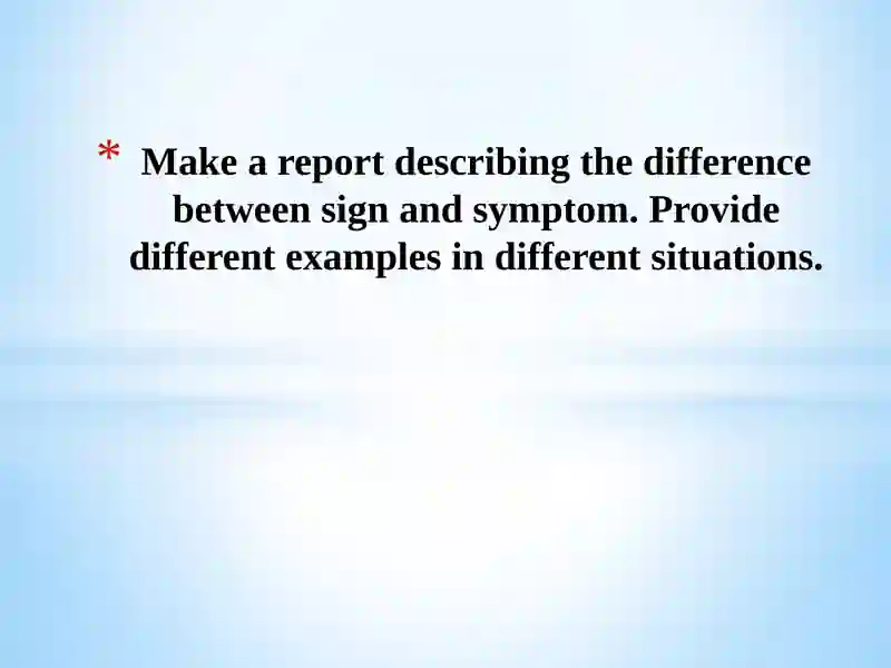 Difference between sign and symptom