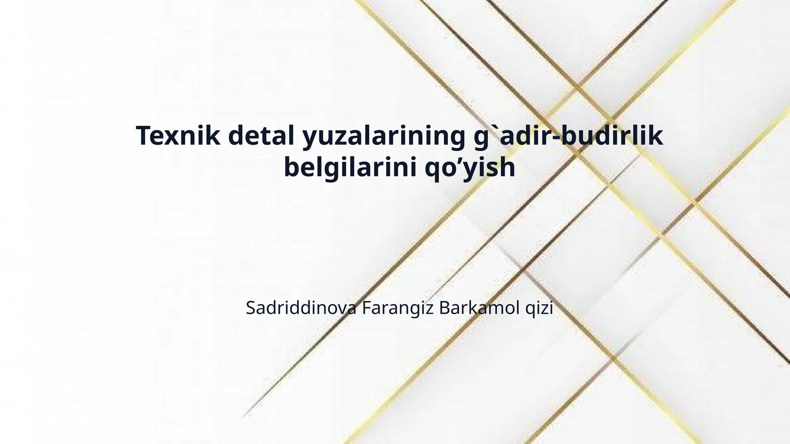 Texnik detal yuzalarining g`adir-budirlik belgilarini qo’yish