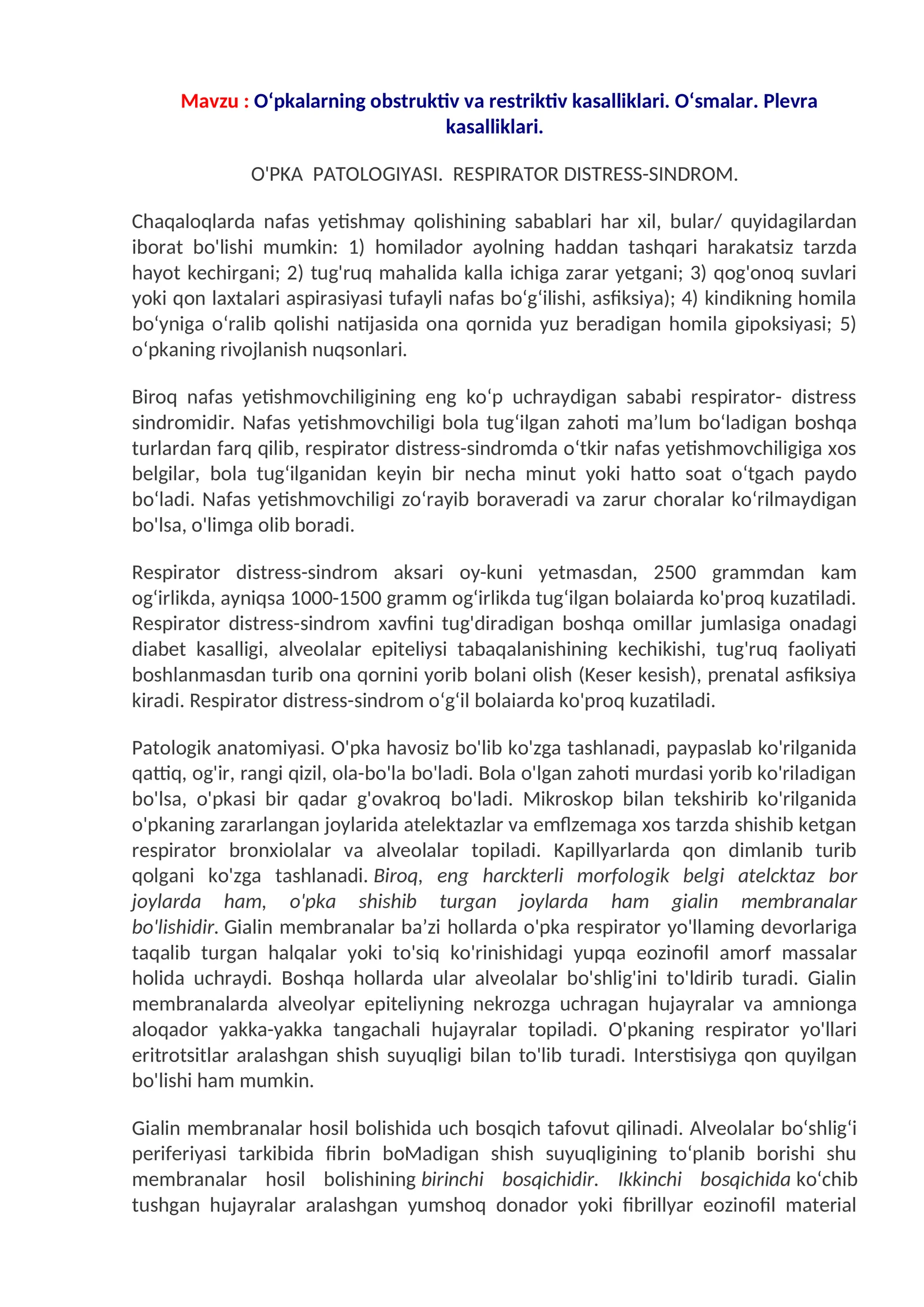 O‘pkalarning obstruktiv va restriktiv kasalliklari. O‘smalar. Plevra kasalliklari