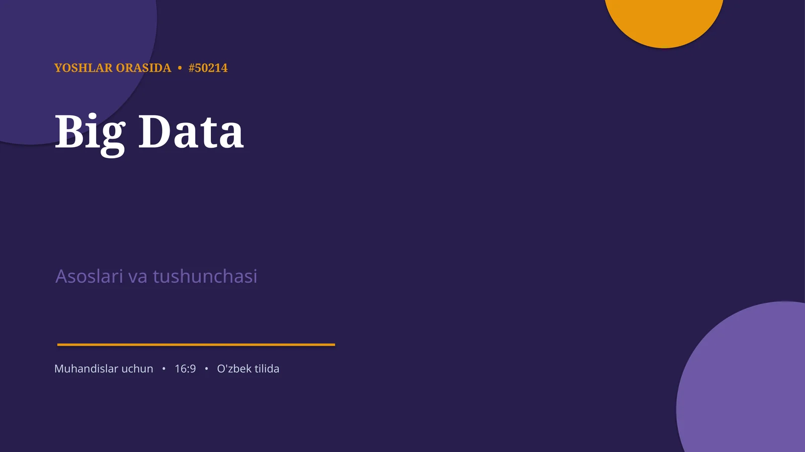 Big Data Asoslari va Tushunchasi