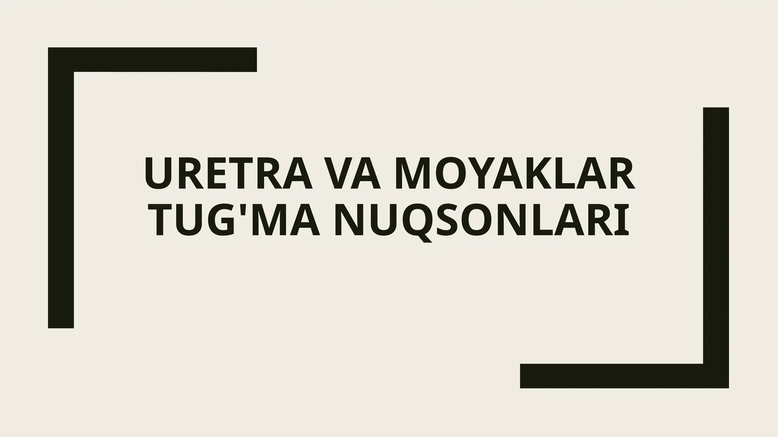 Uretra va moyaklar tug'ma nuqsonlari