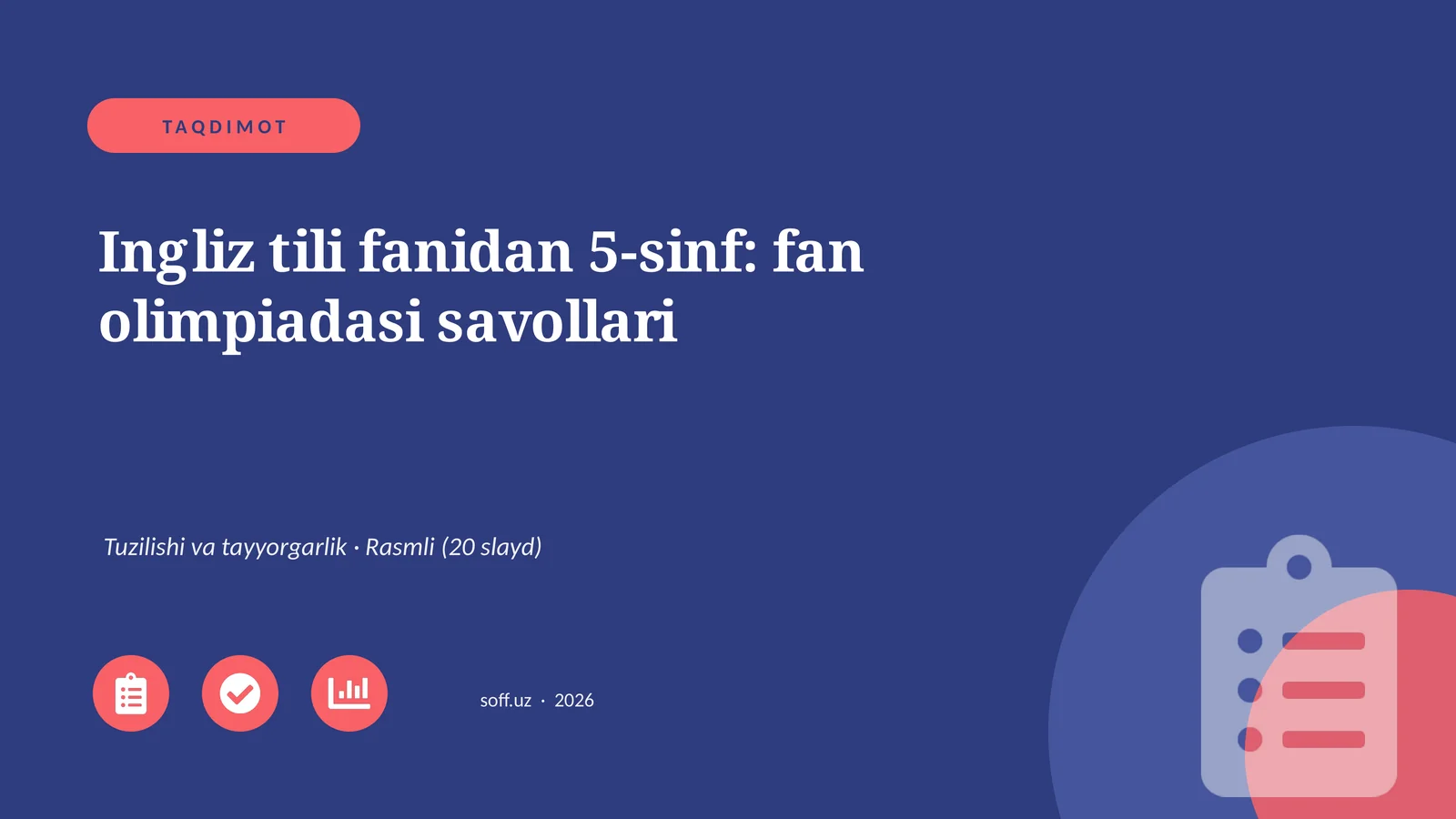 Ingliz tili fanidan 5-sinf: fan olimpiadasi savollari