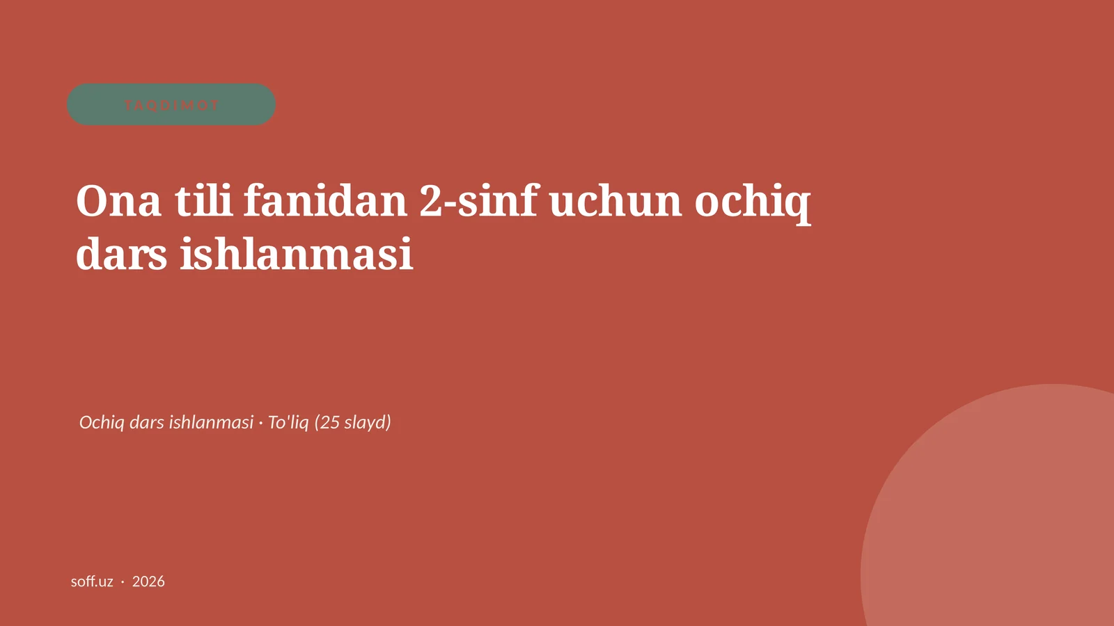 Ona tili fanidan 2-sinf uchun ochiq dars ishlanmasi