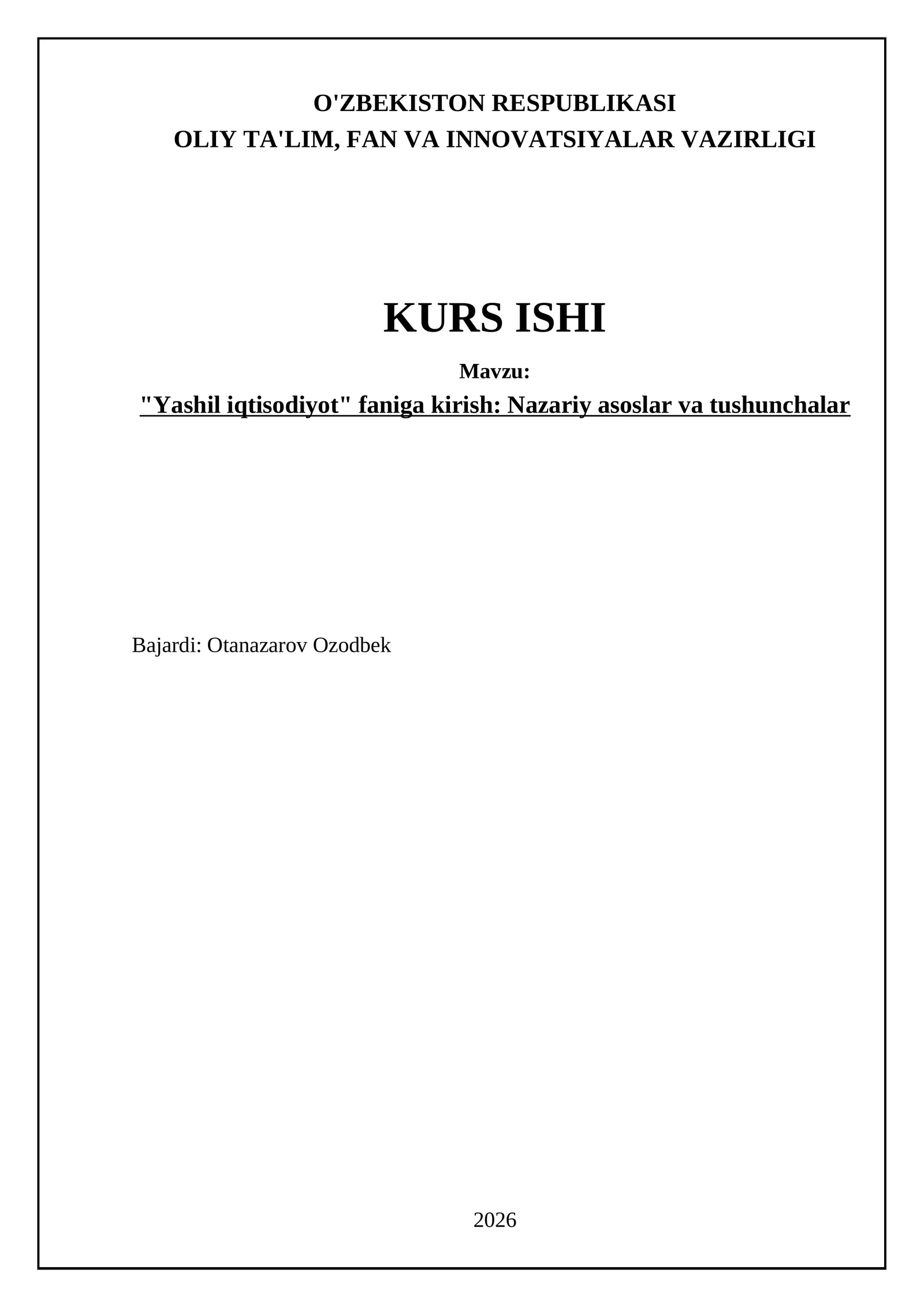 "Yashil iqtisodiyot" faniga kirish: Nazariy asoslar va tushunchalar