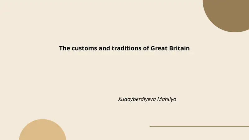 The customs and traditions of Great Britain
