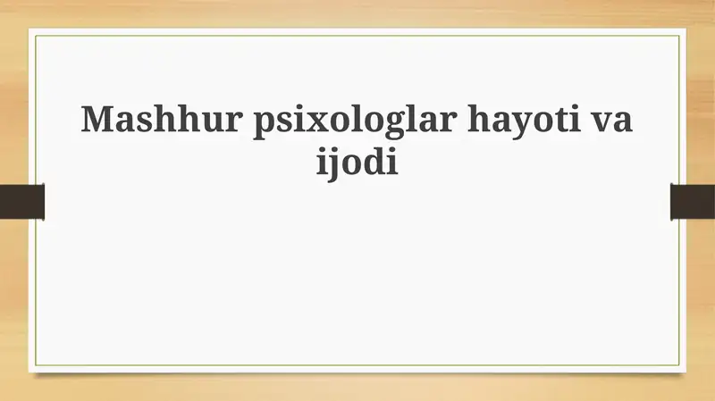 Mashhur psixologlar hayoti