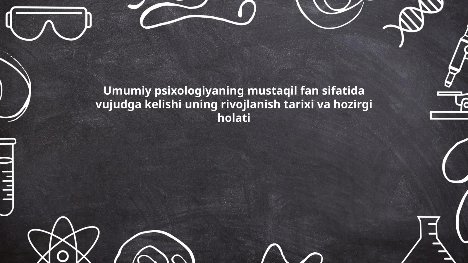 Umumiy psixologiyaning shakllanishi