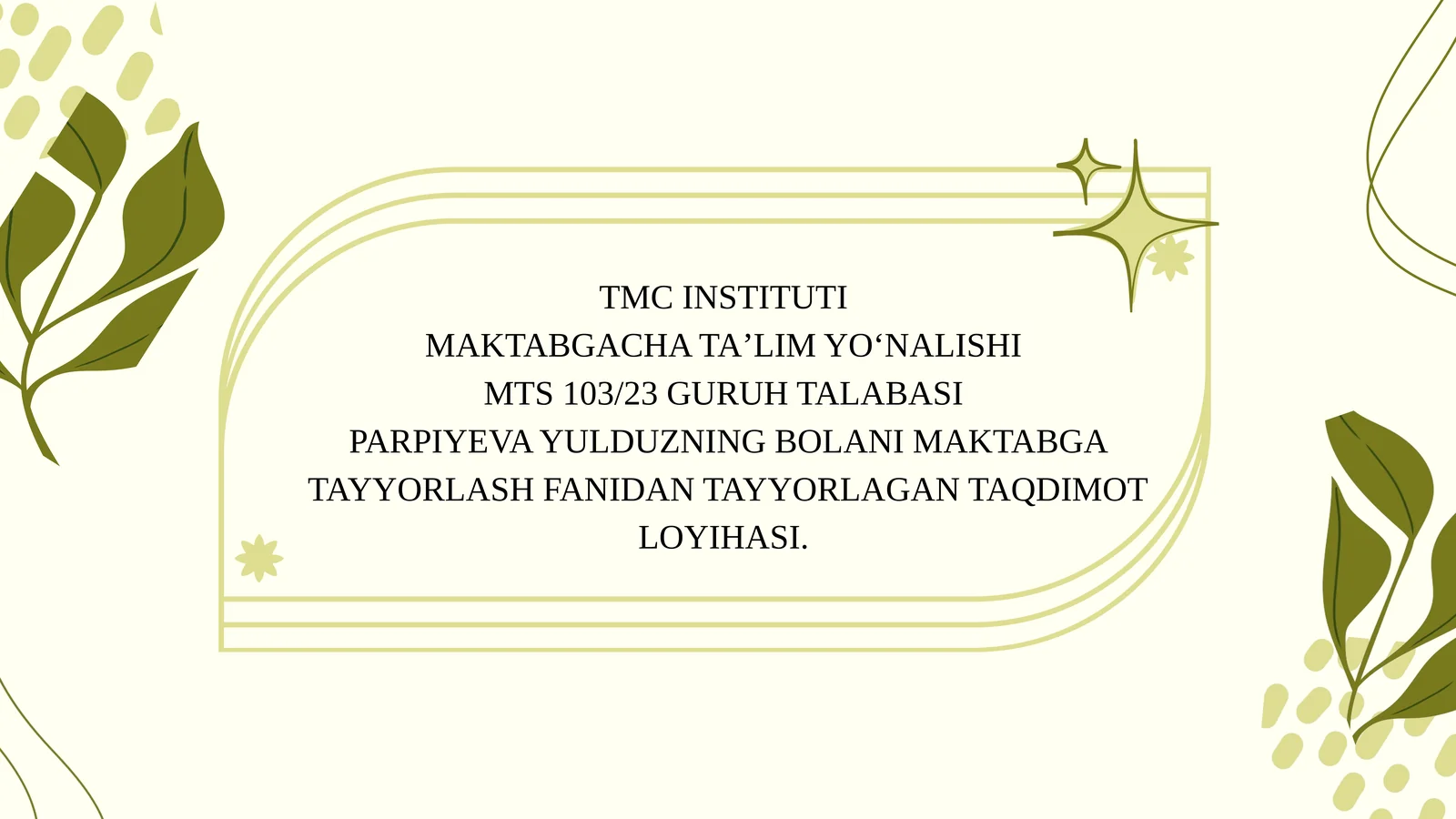 MAKTABGACHA TAʼLIM TASHKILOTI OILA VA MAKTAB HAMKORLIGI.