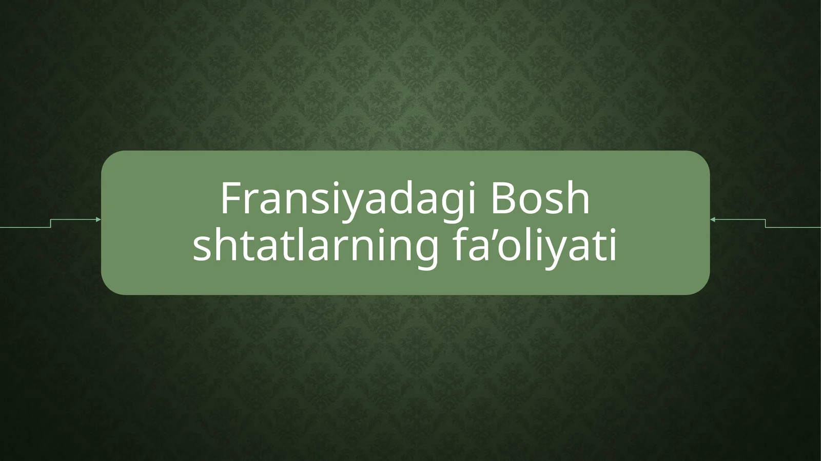 Fransiya bosh shtatlari.