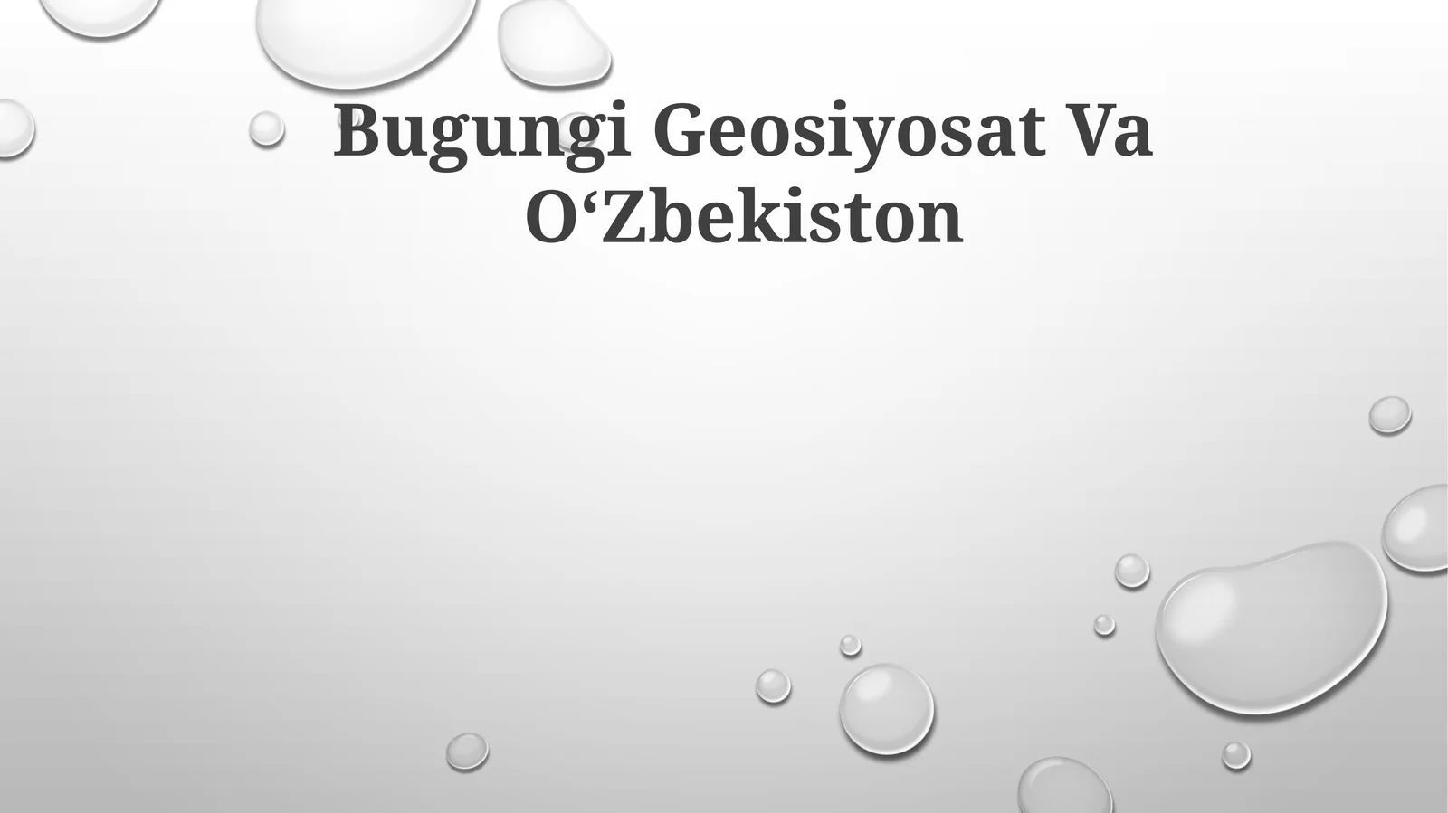 Bugungi Geosiyosat Va OʻZbekiston