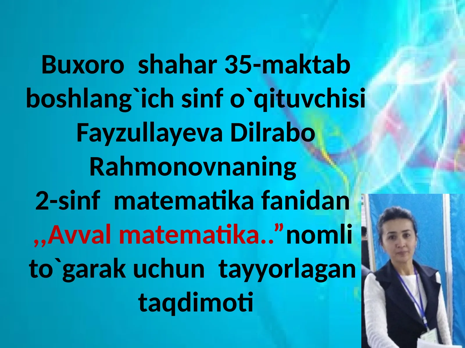 Avval matematika..” nomli to`garak