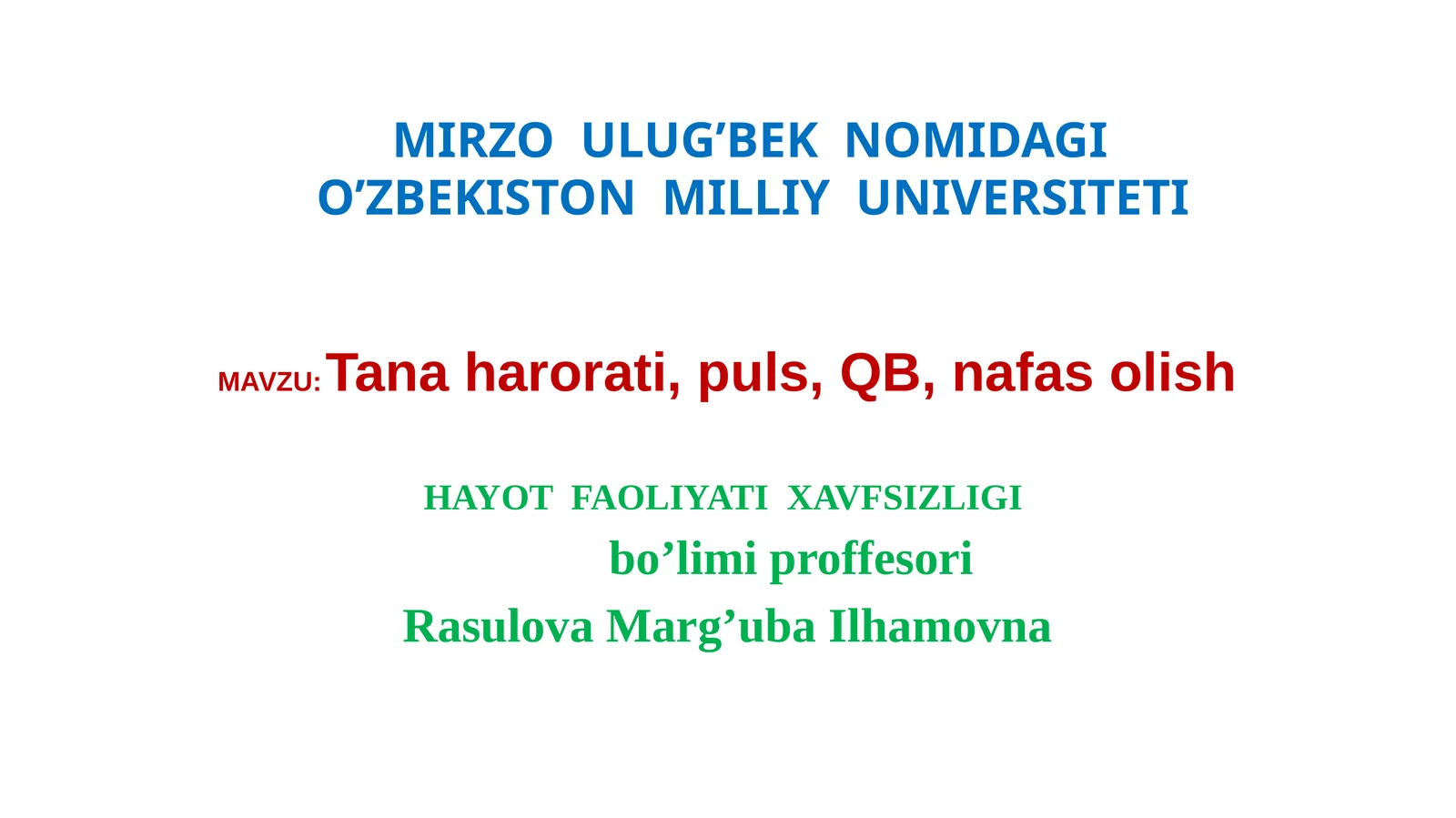 Tanaharorati, puls, QB, nafasolish