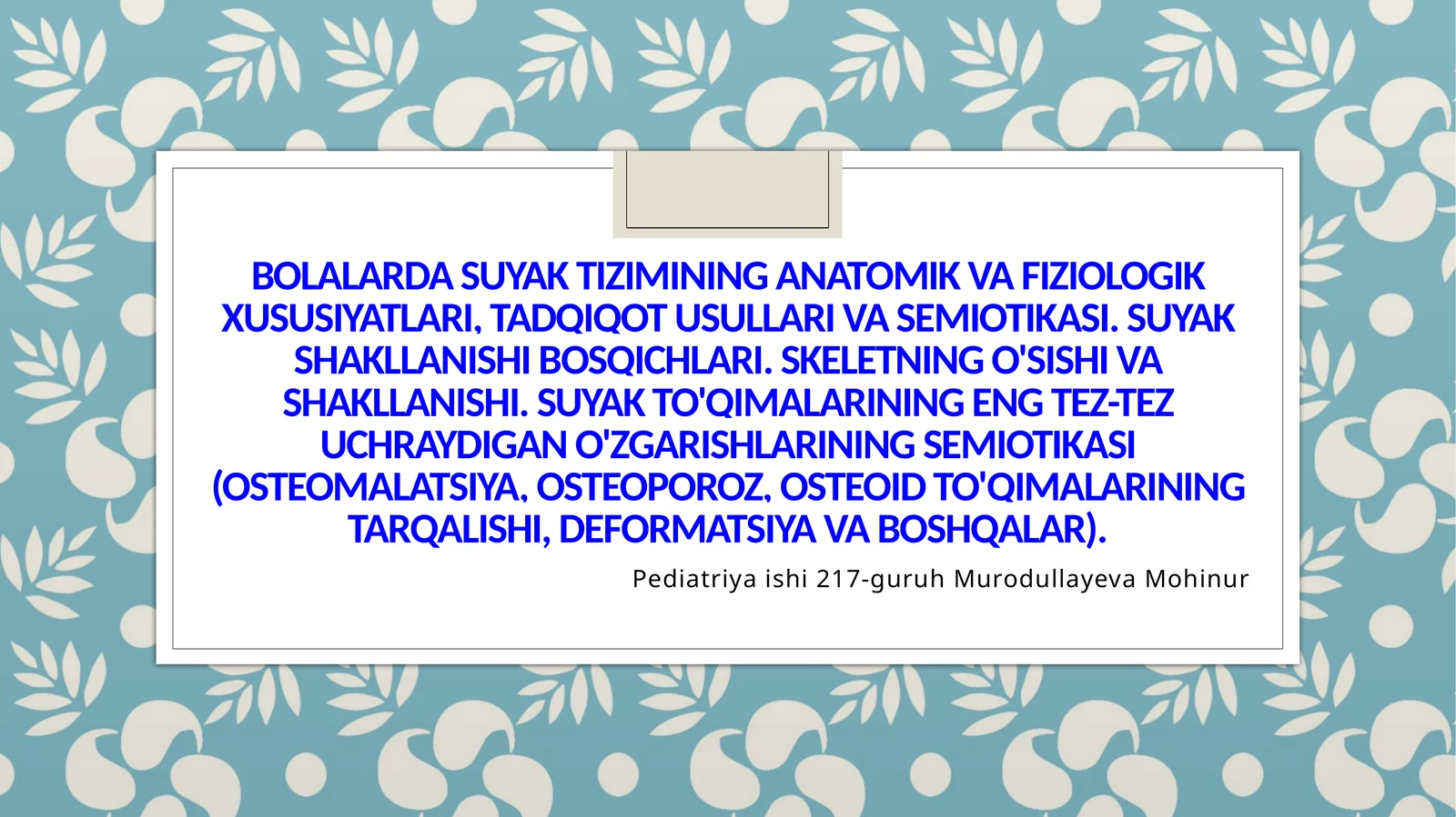 Bolalarda suyaktizimi
