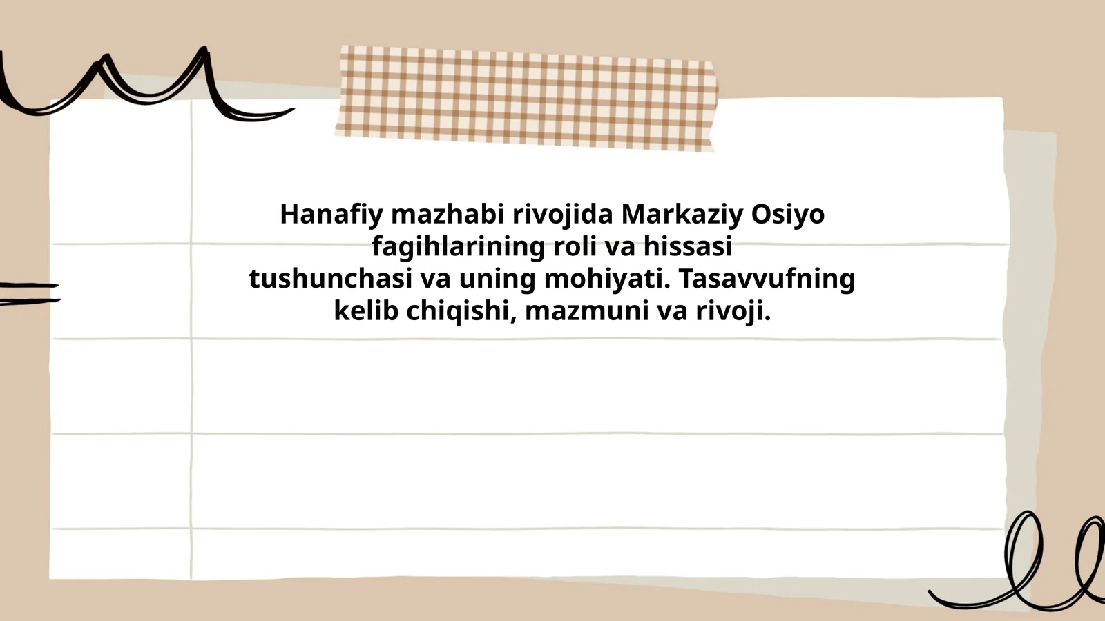 Hanafiy mazhabi rivojida Markaziy Osiyo fagihlarining roli va hissasi
