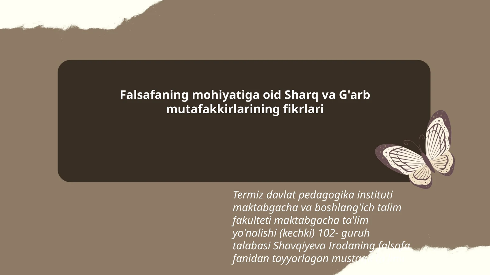 Falsafaning mohiyatiga oid Sharq va G'arb mutafakkirlarining fikrlari