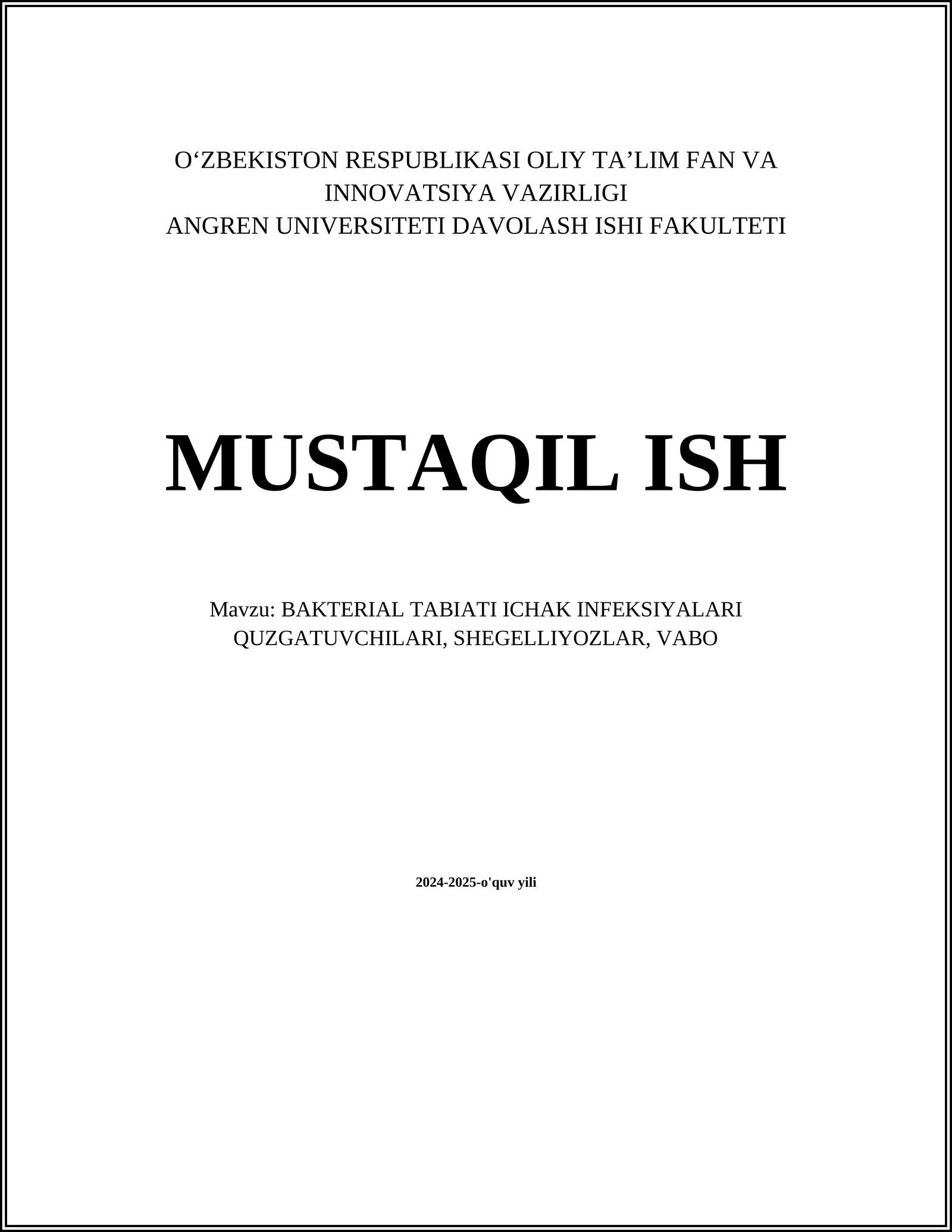 BAKTERIAL TABIATI ICHAK INFEKSIYALARI QUZGATUVCHILARI, SHEGELLIYOZLAR, VABO