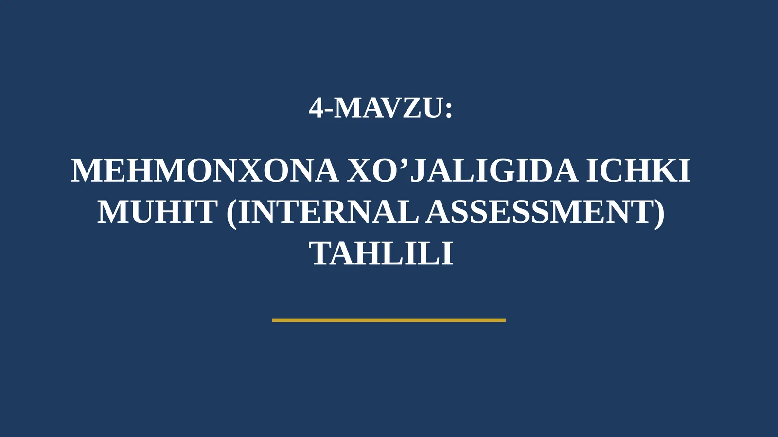 MEHMONXONA XO’JALIGIDA ICHKI MUHIT (INTERNAL ASSESSMENT) TAHLILI