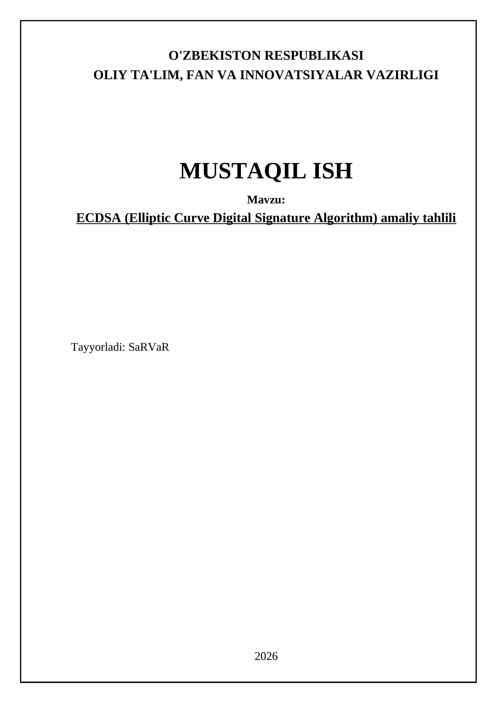 ECDSA (Elliptic Curve Digital Signature Algorithm) amaliy tahlili
