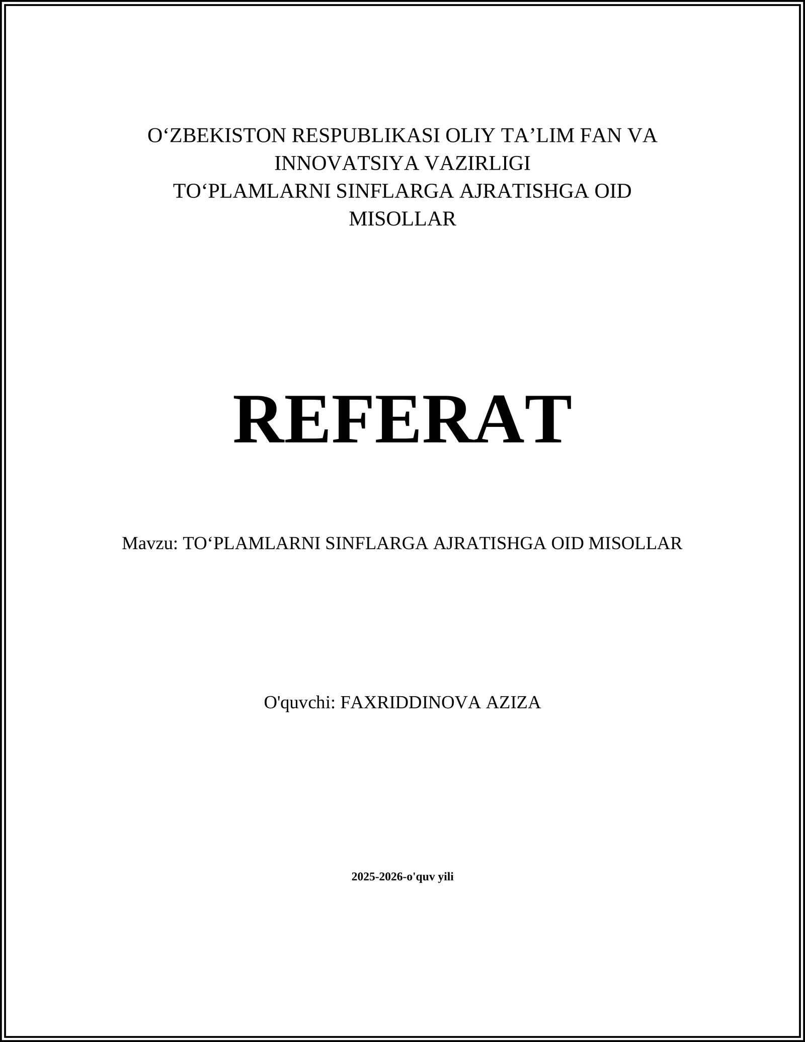 TO‘PLAMLARNI SINFLARGA AJRATISHGA OID MISOLLAR