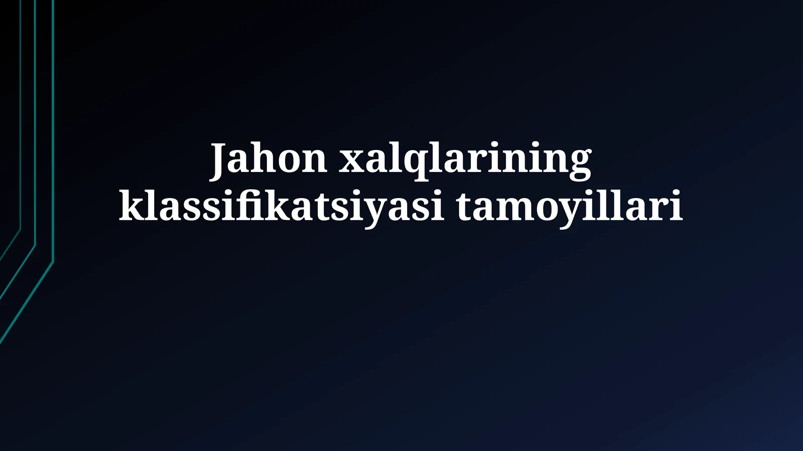 Jahon xalqlarining klassifikatsiyasi tamoyillari