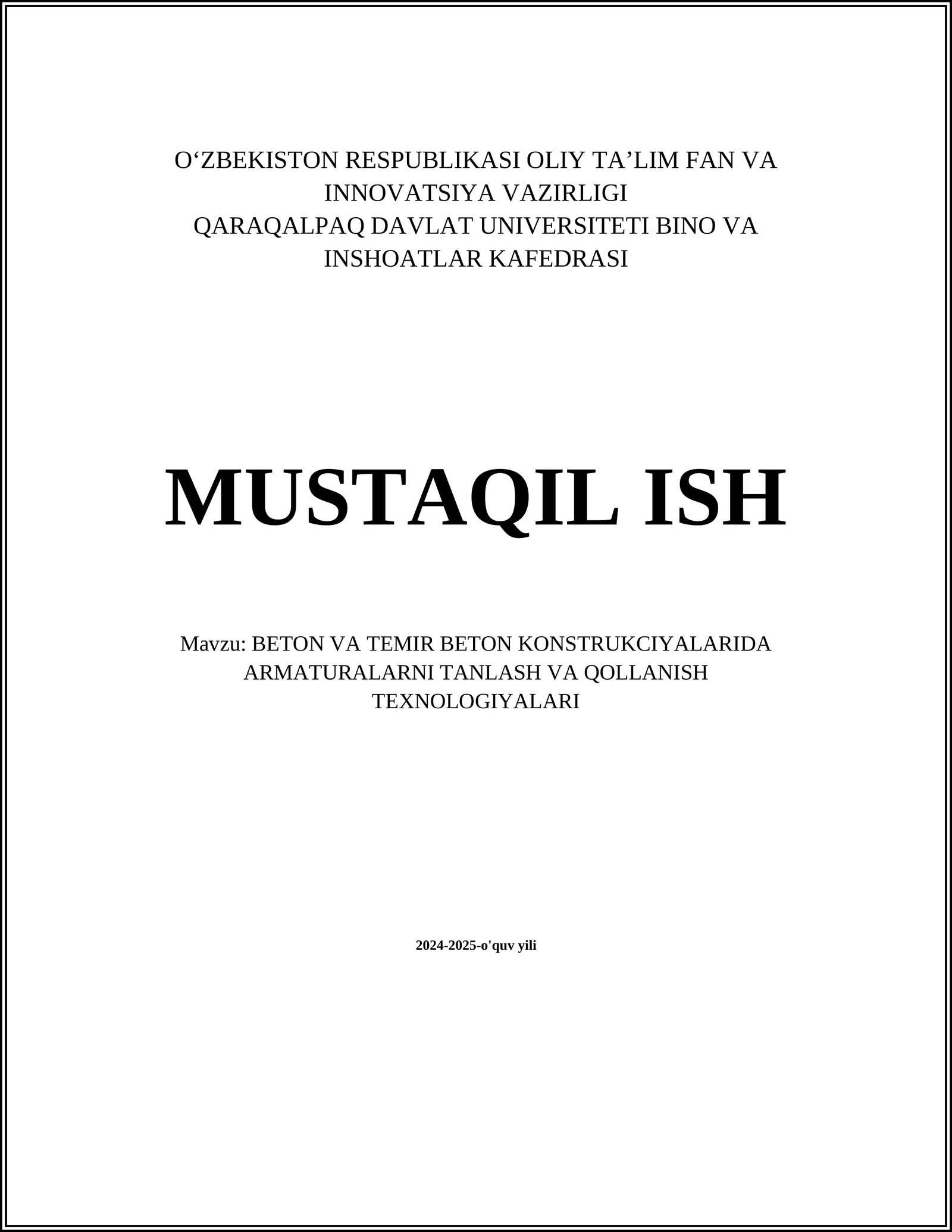 BETON VA TEMIR BETON KONSTRUKCIYALARIDA ARMATURALARNI TANLASH VA QO'LLANISH TEXNOLOGIYALARI