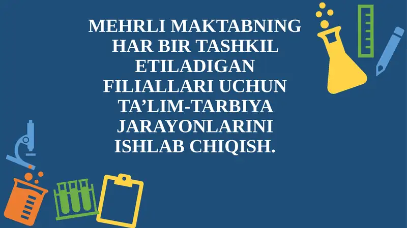 MEHRLI MAKTABNING TA'LIM TARBIYA JARAYONLARINI TASHKIL ETISH