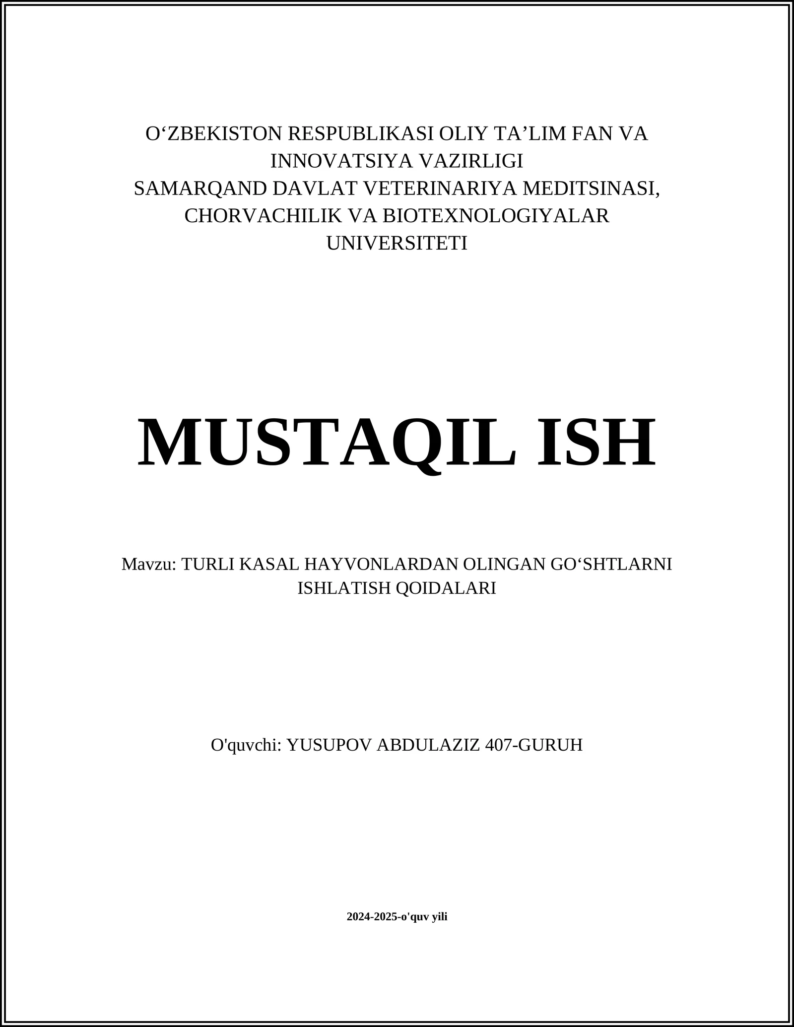 TURLI KASAL HAYVONLARDAN OLINGAN GO‘SHTLARNI ISHLATISH QOIDALARI