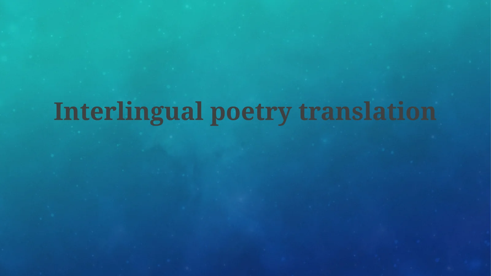 Interlingualpoetrytranslation