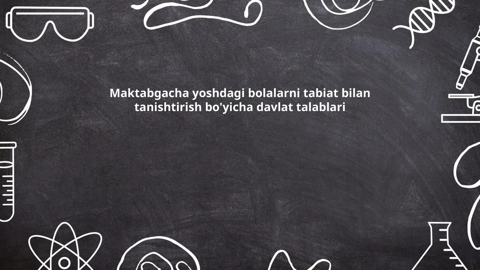 Maktabgacha yoshdagi bolalarni tabiat bilan tanishtirish bo'yicha davlat talablari