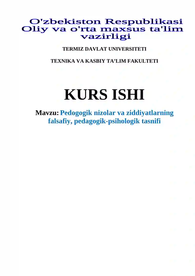 Pedogogik nizolar va ziddiyatlarning falsafiy, pedagogik-psihologik tasnifi