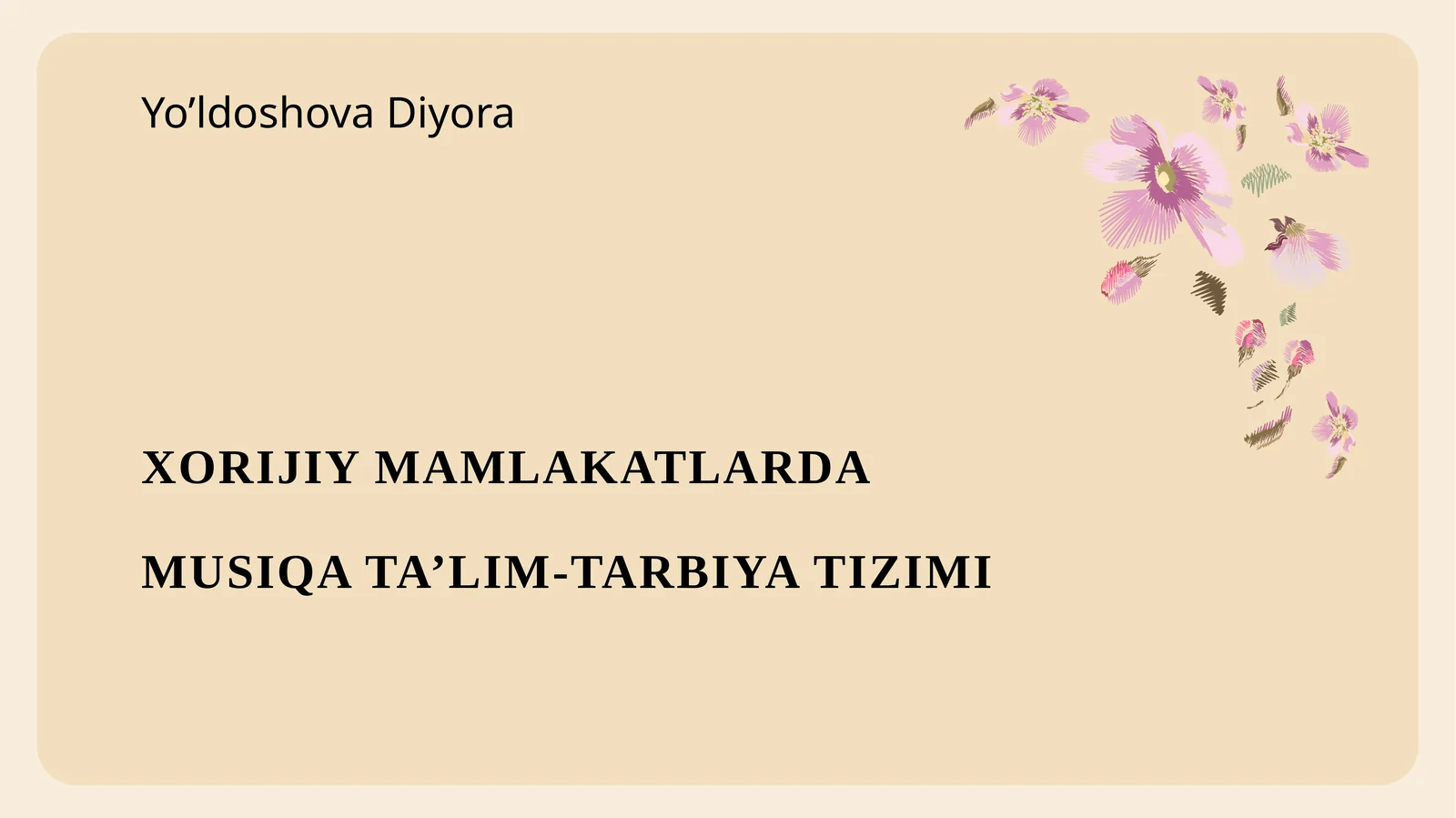 XORIJIY MAMLAKATLARDA MUSIQA TA’LIM-TARBIYA TIZIMI