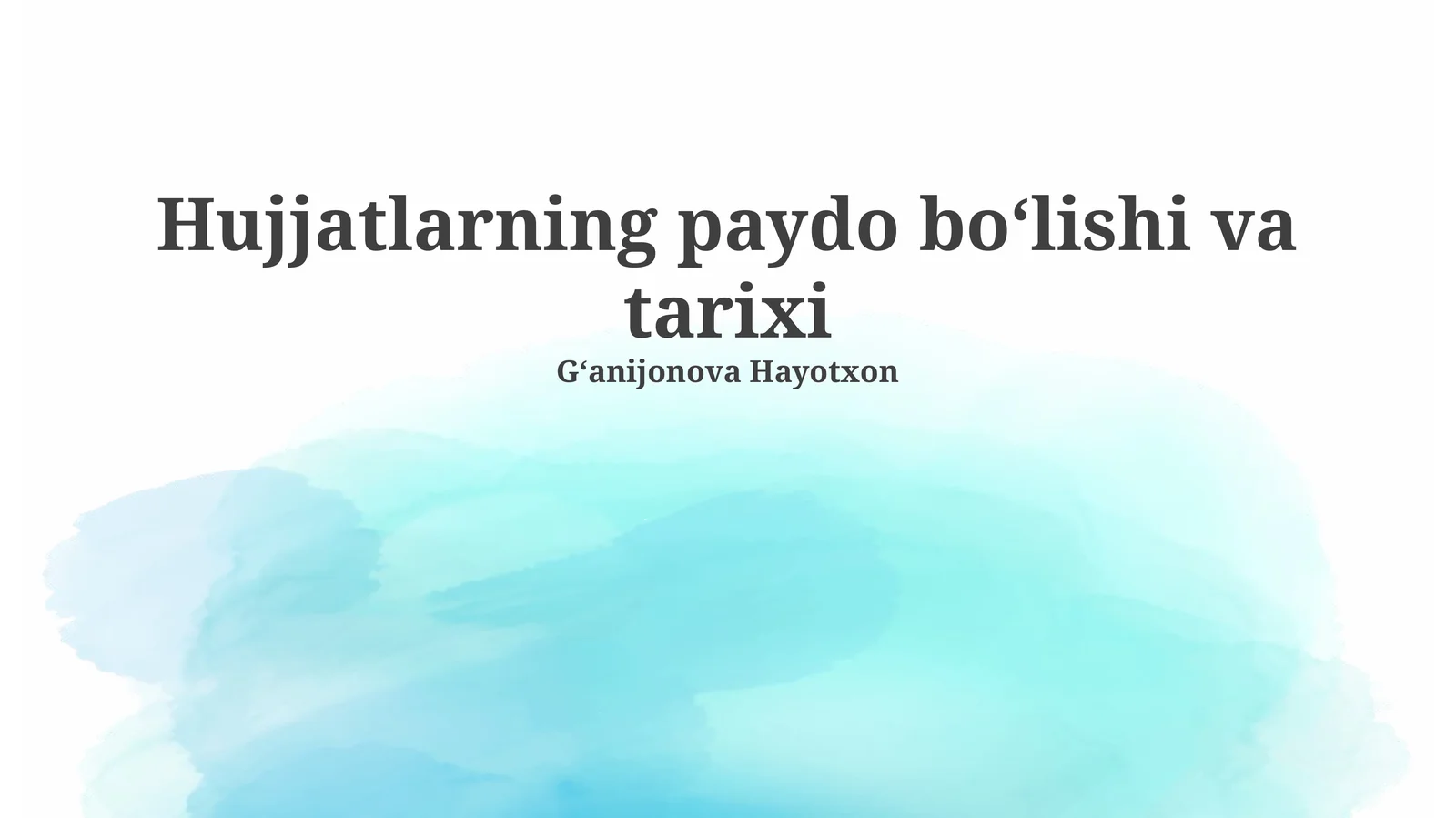 Hujjatlarning paydo boʻlishi va tarixi