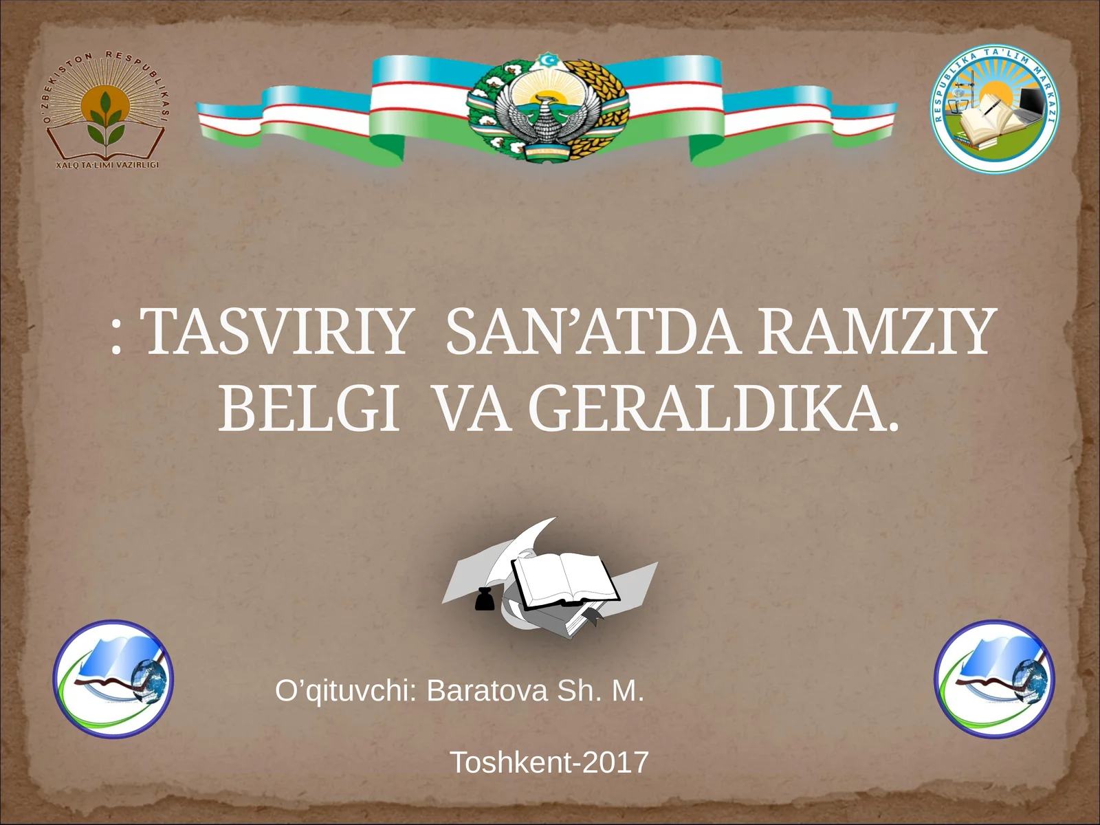 TASVIRIY SAN’ATDA RAMZIY BELGI VA GERALDIKA