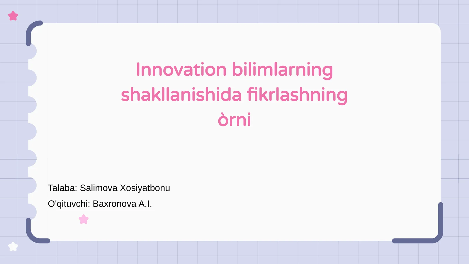 Innovation bilimlarning shakllanishida fikrlashning òrni