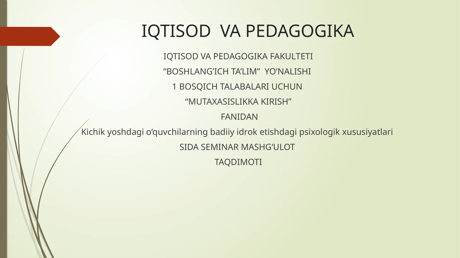 Kichik yoshdagi o‘quvchilarning badiiy idrok etishdagi psixologik xususiyatlari
