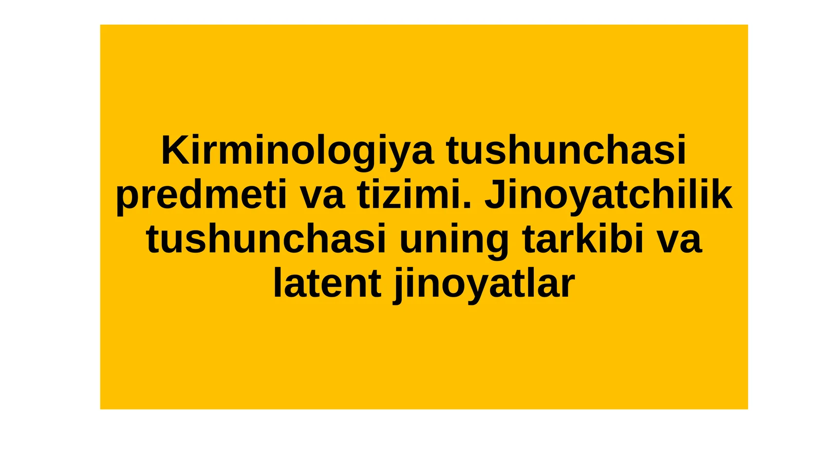 Kirminologiya tushunchasi