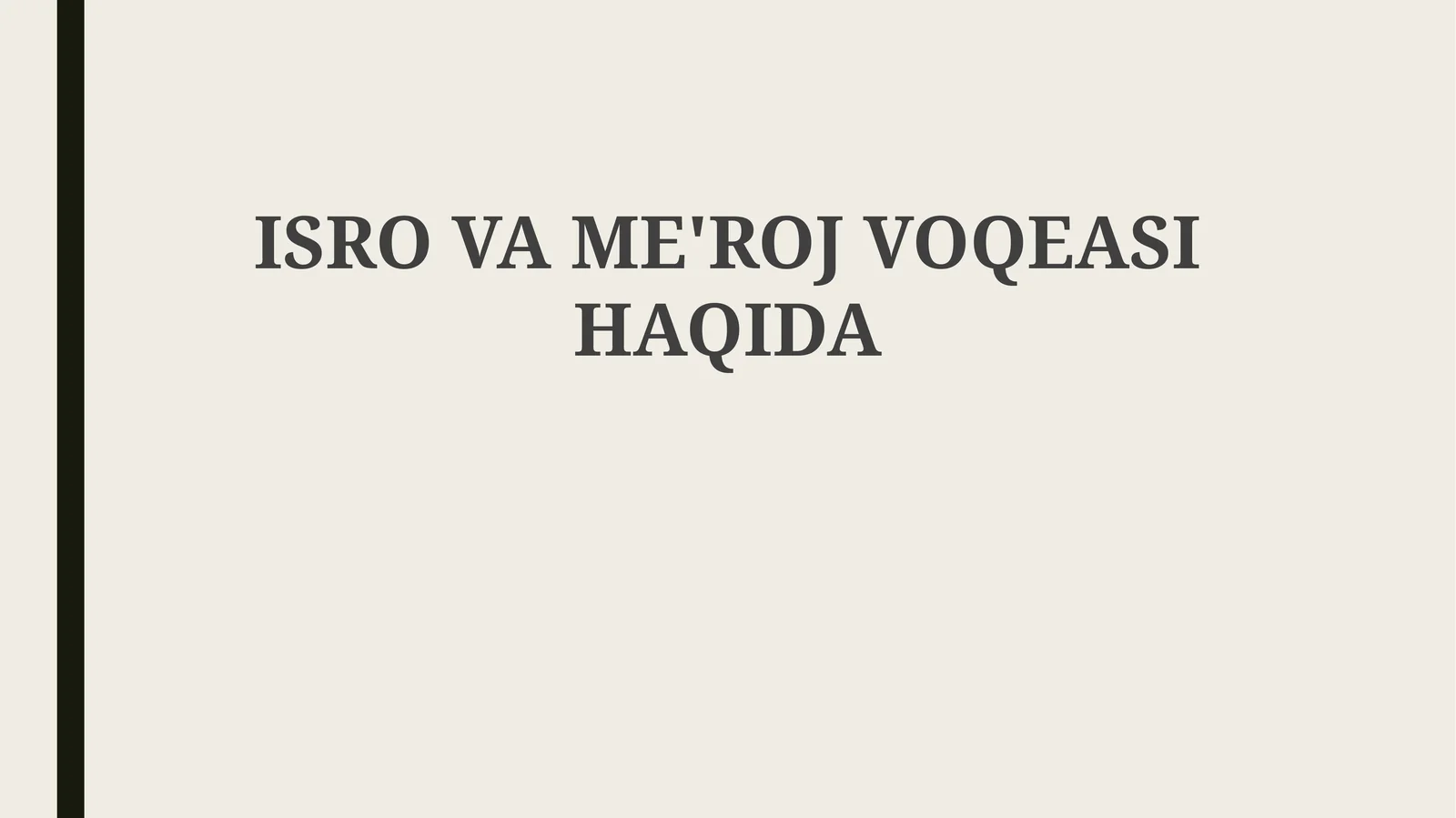 ISRO VA ME'ROJ VOQEASI HAQIDA