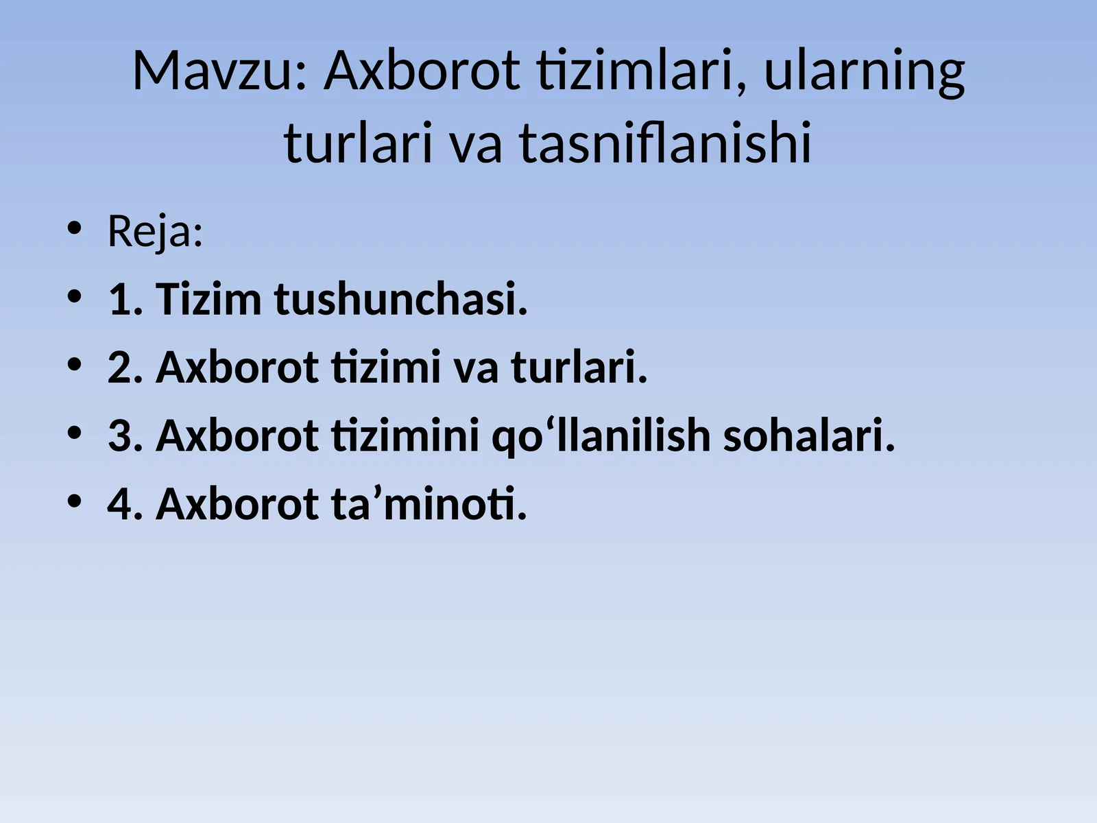 Axborottizimlari, ularning turlari va tasniflanishi