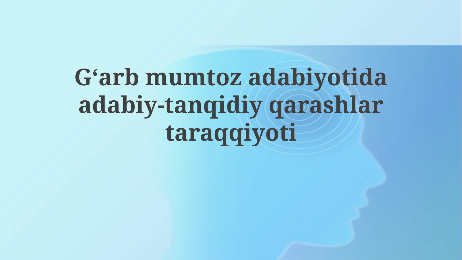 G‘arbmumtozadabiyotidaadabiy-tanqidiyqarashlartaraqqiyoti