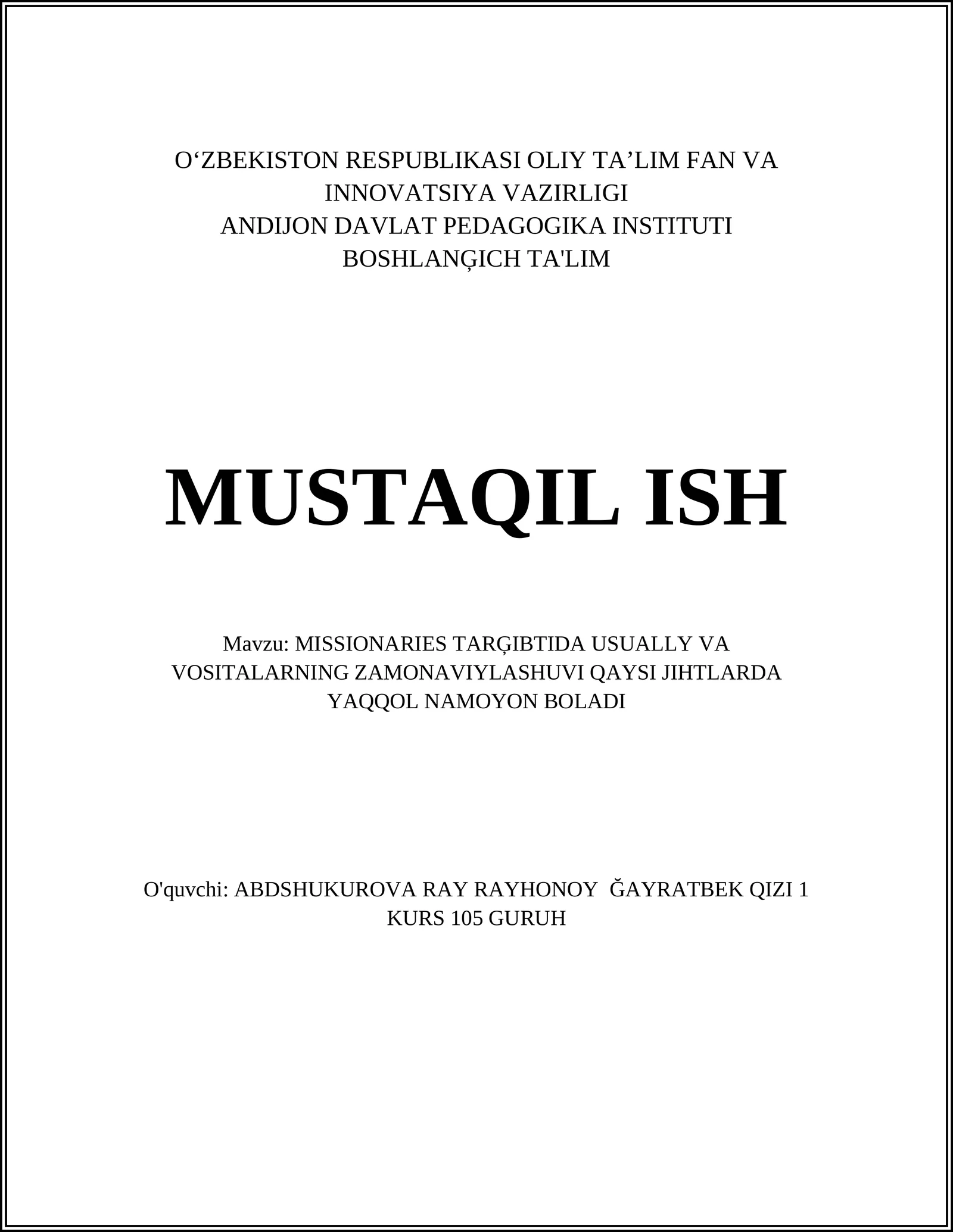 MISSIONARIES TARĢIBTIDA USUALLY VA VOSITALARNING ZAMONAVIYLASHUVI QAYSI JIHTLARDA YAQQOL NAMOYON BOLADI