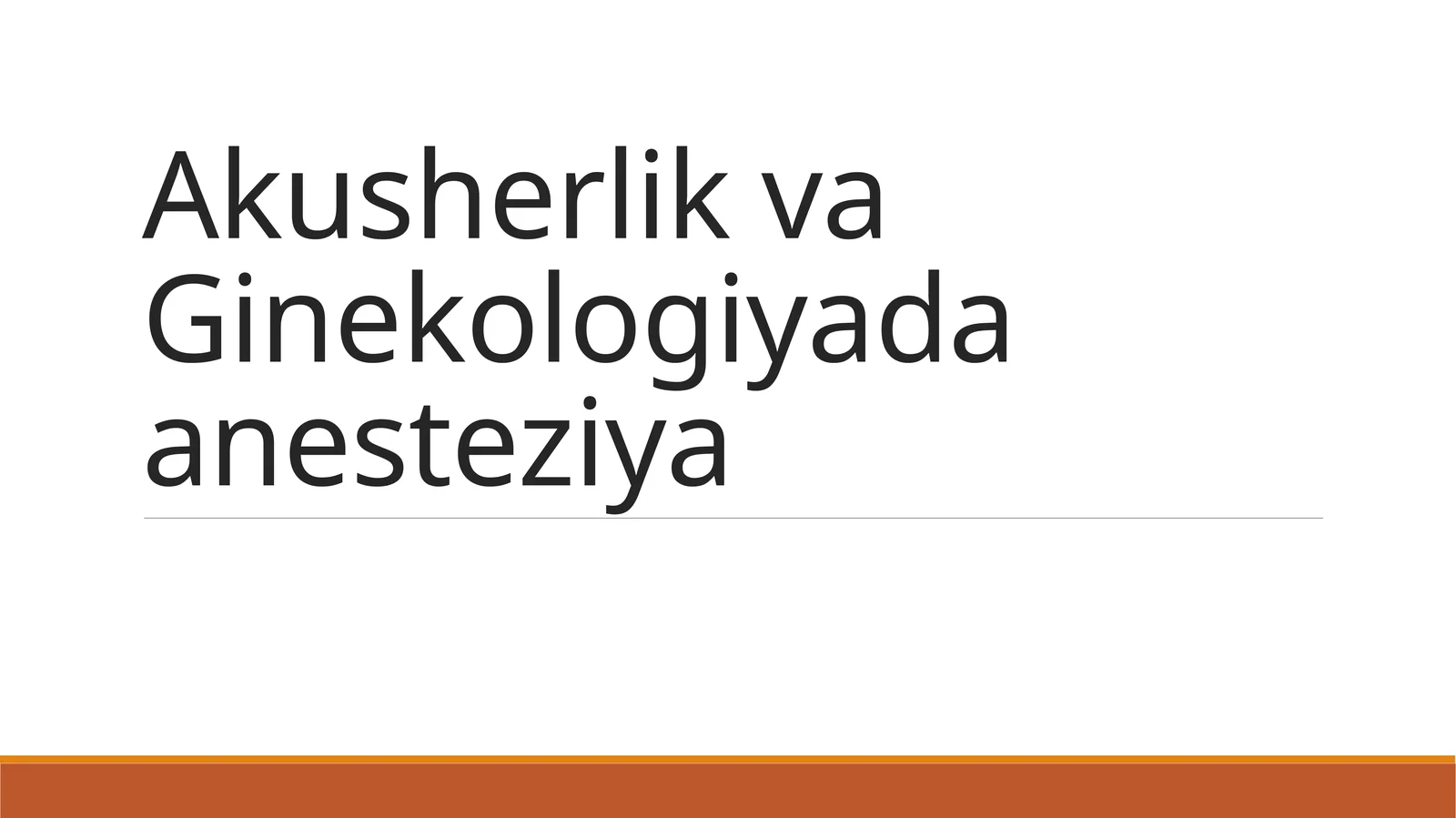 Ginekologiyada anesteziya