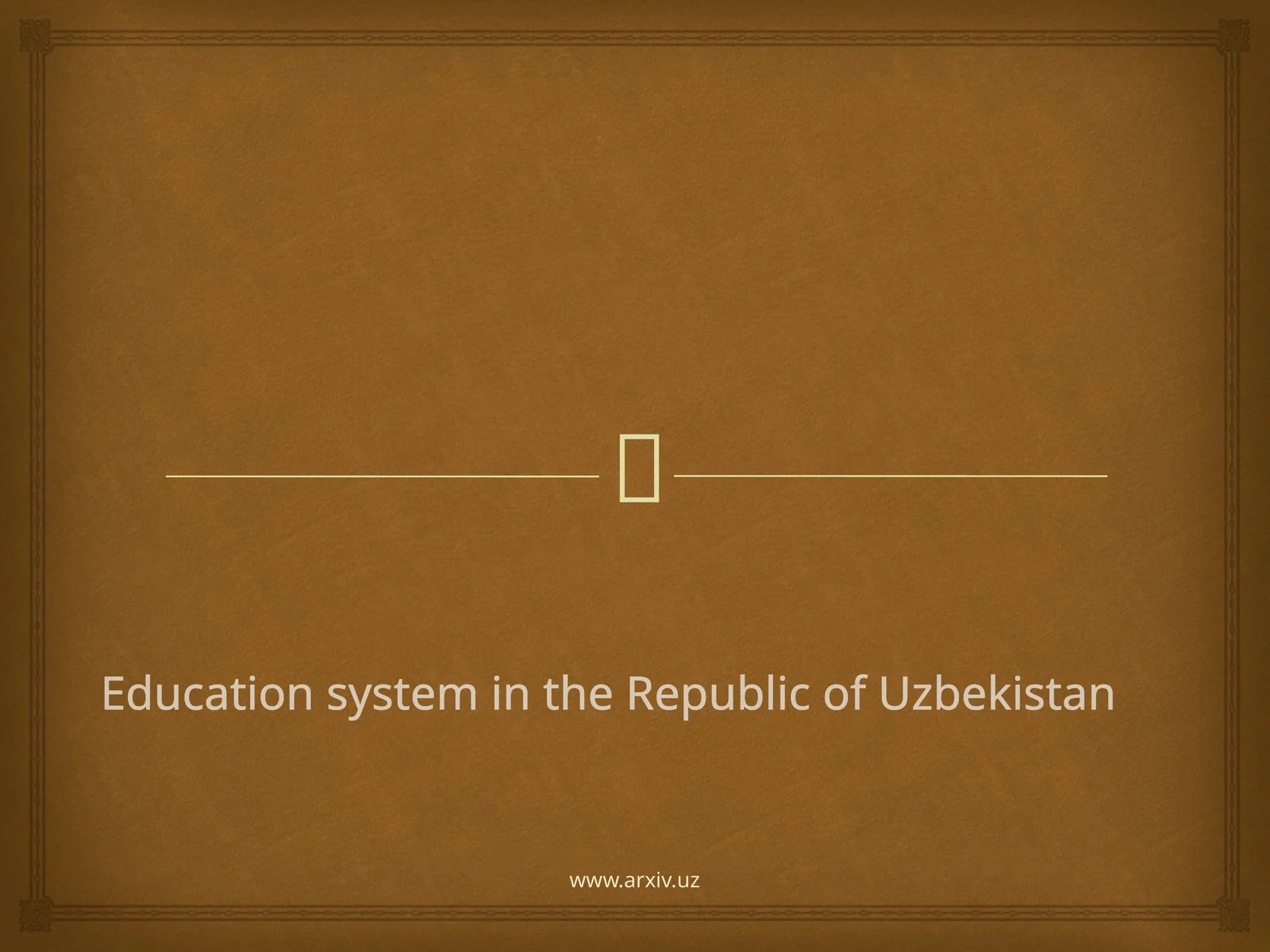 Educationsystem in the Republic of Uzbekistan