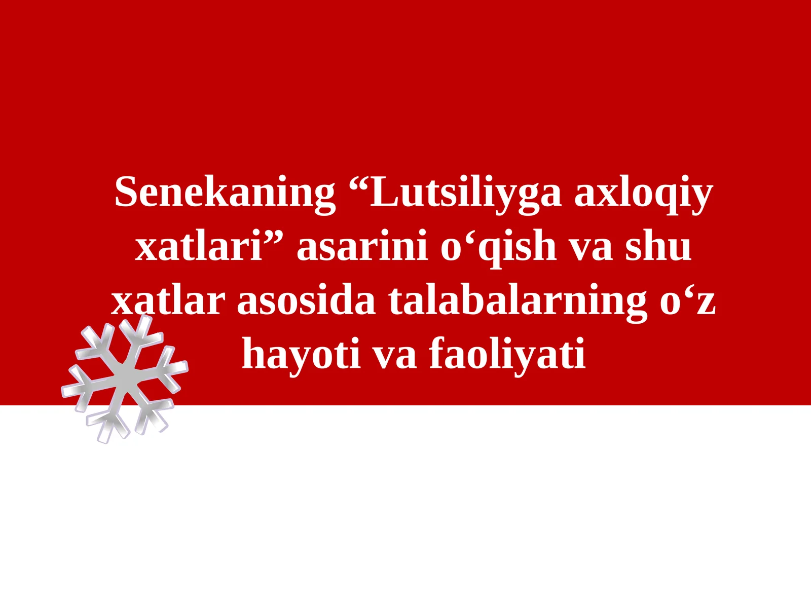 Senekaning “Lutsiliyga axloqiy xatlari” asari