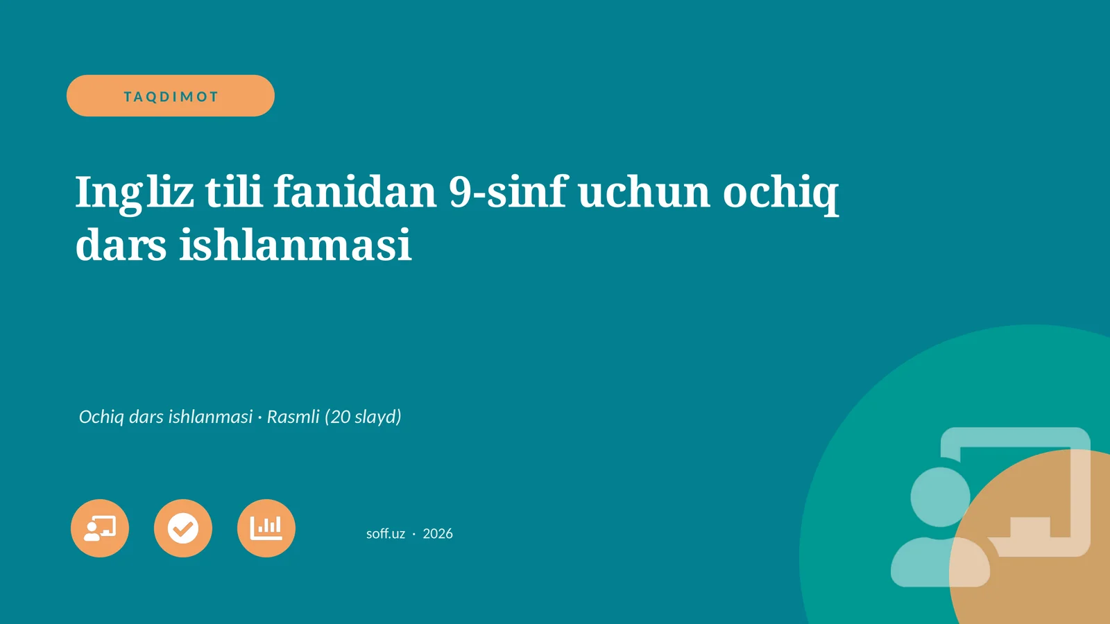 Ingliz tili fanidan 9-sinf uchun ochiq dars ishlanmasi
